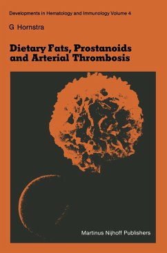 Dietary Fats, Prostanoids and Arterial Thrombosis - Hornstra, G.