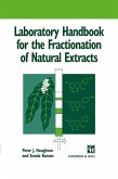 Laboratory Handbook for the Fractionation of Natural Extracts Laboratory Handbook for the Fractionation of Natural Extracts