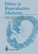 Ethics in Reproductive Medicine - Bild 1