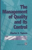 The Management of Quality and its Control