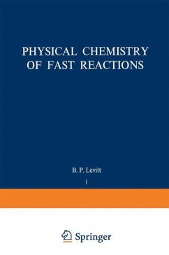 Physical Chemistry of Fast Reactions