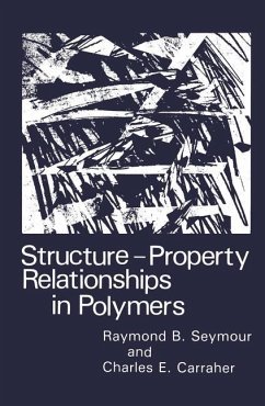 Structure¿Property Relationships in Polymers - Carraher Jr., Charles E.;Seymour, R.B.