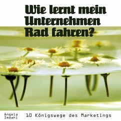 Wie lernt mein Unternehmen Rad fahren? (MP3-Download) - Imdahl, Angela