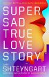 Super Sad True Love Story (eBook, ePUB) - Bild 1