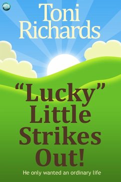 &quote;Lucky&quote; Little Strikes Out (eBook, ePUB) - Richards, Toni