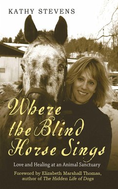Where the Blind Horse Sings (eBook, ePUB) - Stevens, Kathy