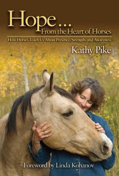 Hope . . . From the Heart of Horses (eBook, ePUB) - Pike, Kathy