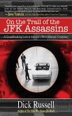 On the Trail of the JFK Assassins (eBook, ePUB)