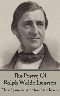 The Poetry Of Ralph Waldo Emerson (eBook, ePUB) - Emerson, Ralph Waldo