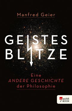 Geistesblitze (eBook, ePUB) - Geier, Manfred