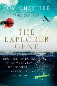 The Explorer Gene (eBook, ePUB) - Cheshire, Tom
