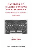 Handbook of Polymer Coatings for Electronics (eBook, ePUB) Handbook of Polymer Coatings for Electronics (eBook, ePUB)