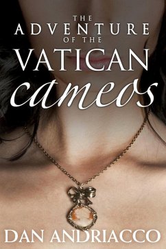 Adventure of the Vatican Cameos (eBook, PDF) - Andriacco, Dan