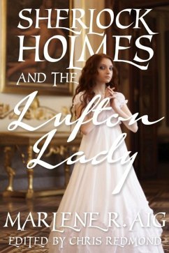 Sherlock Holmes and The Lufton Lady (eBook, ePUB) - Redmond, Christopher