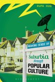 Making Sense of Suburbia through Popular Culture (eBook, ePUB)