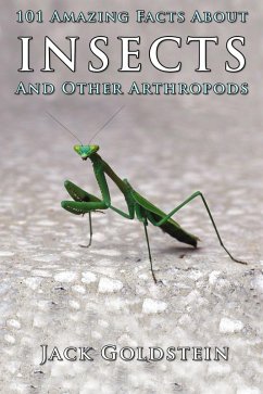 Cover 101 Amazing Facts About Insects (eBook, ePUB)