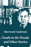 Death in the Woods and Other Stories (eBook, ePUB)