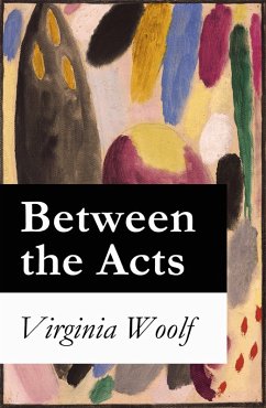 Between the Acts (eBook, ePUB) - Woolf, Virginia