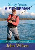 Sixty Years a Fisherman (eBook, ePUB)