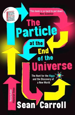The Particle at the End of the Universe (eBook, ePUB) - Carroll, Sean