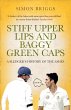 Stiff Upper Lips & Baggy Green Caps... - Bild 1