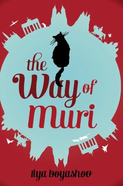 The Way of Muri (eBook, ePUB) - Boyashov, Ilya