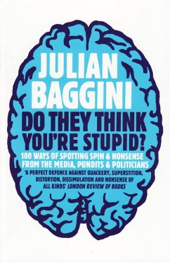 Do They Think You're Stupid? (eBook, ePUB) - Baggini, Julian