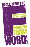 Reclaiming the F Word (eBook, ePUB)