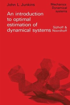 An introduction to optimal estimation of dynamical systems - Junkins, J. L.