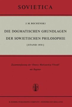 Die Dogmatischen Grundlagen der Sowjetischen Philosophie - Bochenski, J. M.