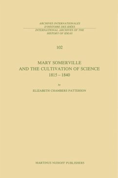 Mary Somerville and the Cultivation of Science, 1815¿1840 - Patterson, E. C.