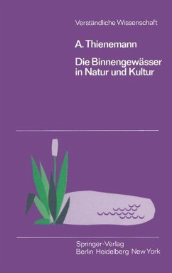 Die Binnengewässer in Natur und Kultur - Thienemann, August