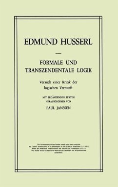 Formale und Transzendentale Logik - Husserl, Edmund;Janssen, Petra