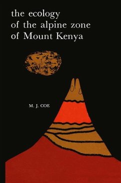 The Ecology of the Alpine Zone of Mount Kenya - Coe, M. J.