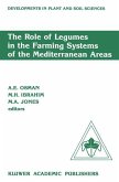 The Role of Legumes in the Farming Systems of the Mediterranean Areas