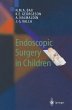 Endoscopic Surgery in Children - Bild 1