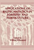Applications of Biotechnology in Forestry and Horticulture Applications of Biotechnology in Forestry and Horticulture