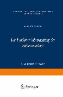 Die Fundamentalbetrachtung der Phänomenologie - Schuhmann, Karl