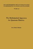 The Mathematical Apparatus for Quantum-Theories