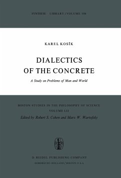 Dialectics of the Concrete - Kosík, K.