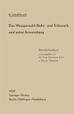 Das Waagerecht-Bohr- und Fräswerk und seine Anwendung