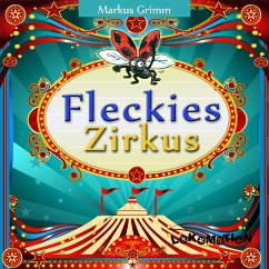 Fleckies Zirkus (eBook, ePUB) - Gimm, Markus
