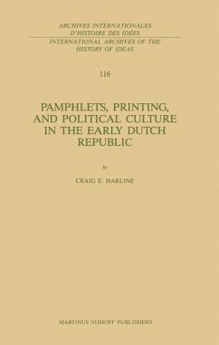 Pamphlets, Printing, and Political Culture in the Early Dutch Republic - Harline, C.