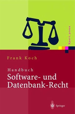 Handbuch Software- und Datenbank-Recht - Koch, Frank