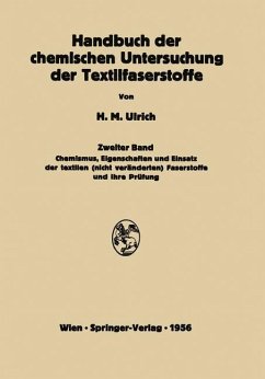 Handbuch der chemischen Untersuchung der Textilfaserstoffe - Ulrich, Herbert M.