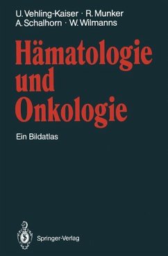 Hämatologie und Onkologie - Vehling-Kaiser, U.;Munker, R.;Schalhorn, A.