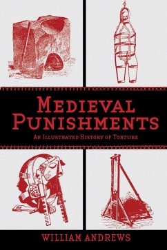 Medieval Punishments (eBook, ePUB) - Andrews, William