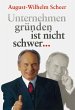 Unternehmen gründen ist nicht schwer ¿ - Bild 1