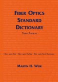 Fiber Optics Standard Dictionary Fiber Optics Standard Dictionary