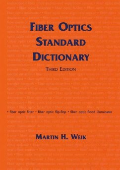 Fiber Optics Standard Dictionary - Weik, Martin
